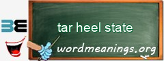 WordMeaning blackboard for tar heel state